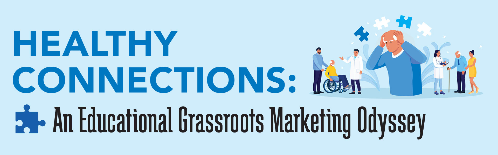 Healthy Connections: An Educational Grassroots Marketing Odyssey